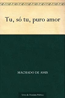 Livro Tu, só tu, puro amor