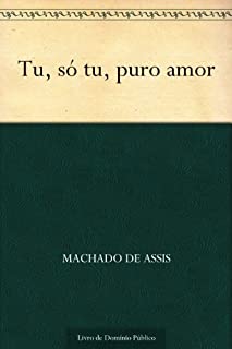 Livro Tu, só tu, puro amor