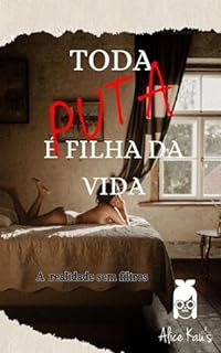 Livro Toda puta é filha da vida