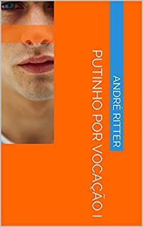 Livro Putinho por vocação I