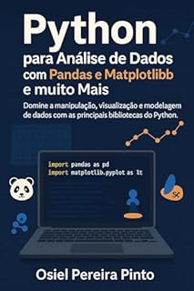 Livro Python para Análise de Dados com Pandas e Matplotlib e muito Mais