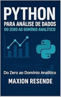 Livro Python para Análise de Dados: Do Zero ao Domínio Analítico
