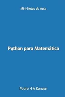 Livro Python para Matemática: Mini-Notas de Aula