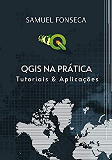 Livro QGIS na Prática: Tutoriais & Aplicações (1)