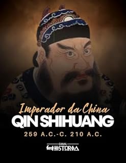 Livro Qin Shihuang: Imperador da China, c. 259 a.C.-c. 210 a.C.