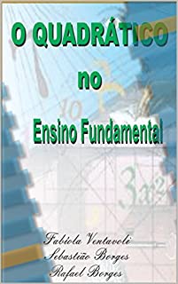 Livro O Quadrático no Ensino Fundamental