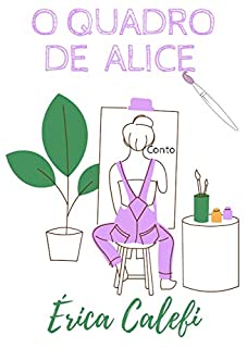 Livro O quadro de Alice: Conto