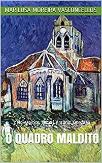Livro O Quadro Maldito: pelo espírito Tomás Antônio Gonzaga