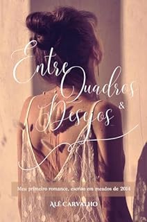 Livro Entre Quadros & Desejos...: A Enteada