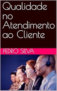 Livro Qualidade no Atendimento ao Cliente