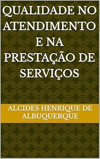 Livro Qualidade no Atendimento e na Prestação de Serviços