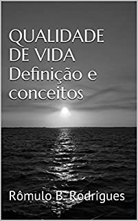 Livro QUALIDADE DE VIDA Definição e conceitos