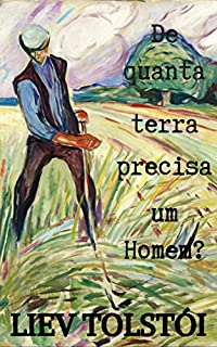 De quanta terra precisa um homem?