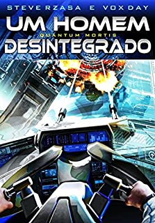 Livro QUANTUM MORTIS Um Homem Desintegrado
