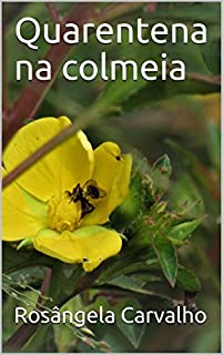 Livro Quarentena na colmeia