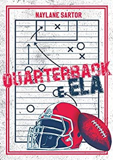 Quarterback e Ela