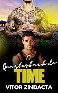 O quarterback do time: conto erótico gay