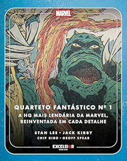 Livro Quarteto Fantástico Nº 1 – A HQ mais lendária da Marvel, reinventada em cada detalhe