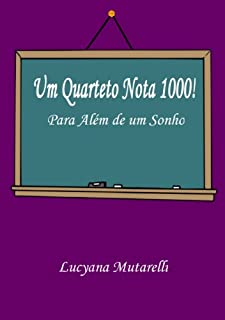 Livro Um Quarteto Nota 1000!