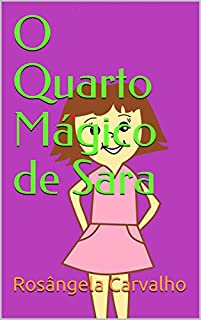 Livro O Quarto Mágico de Sara