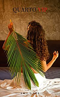 Livro QUARTO VIP: se me beijares o pescoço, não sou responsável pelo que acontece a seguir (+18)