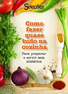Livro Como fazer quase tudo na cozinha