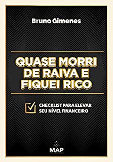Livro Quase morri de raiva e fiquei rico