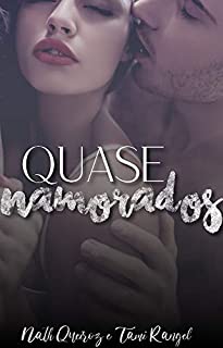 Livro Quase Namorados: (Série Quase #1)