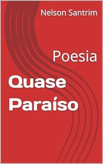 Livro Quase Paraíso: Poesia