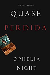 Quase Perdida (A Au Pair-Livro Dois)