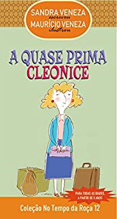 Livro A QUASE PRIMA CLEONICE: No Tempo da Roça 12
