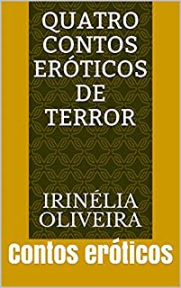 Livro Quatro contos eróticos de terror: Contos eróticos
