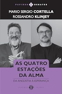 Livro As quatro estações da alma: Da angústia à esperança (Papirus Debates)