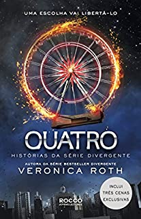 Livro Quatro: histórias da série Divergente