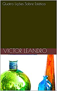 Livro Quatro Lições Sobre Estética