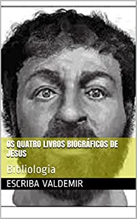 Livro Os quatro livros biográficos de Jesus: Bibliologia