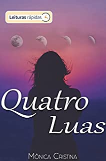 Livro Quatro Luas "Leituras Rápidas"