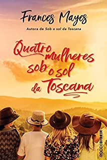 Livro Quatro mulheres sob o sol da Toscana