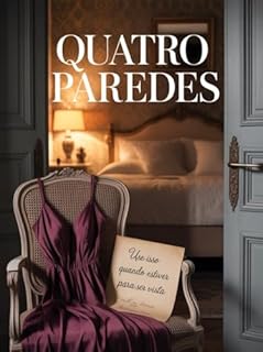 Livro Quatro Paredes - Um romance psicológico de desejo, controle e segredos entre portas fechadas