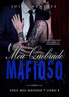 Livro Meu Quebrado Mafioso (Meu Mafioso Livro 4)