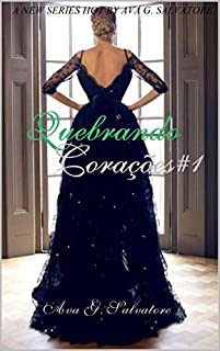 Livro Quebrando Corações (Amores Livro 1)