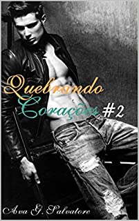 Livro Quebrando Corações: Livro 2 (Amores)