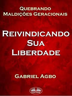 Livro Quebrando Maldições Geracionais: Reivindicando Sua Liberdade