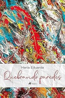 Livro Quebrando Paredes