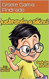 Livro Quebrando o silêncio (Sara e Sua turma)