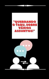 Livro "Quebrando o tabu, sobre vários assuntos!"