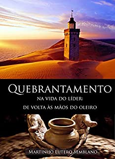 Livro Quebrantamento na Vida do Líder: De volta às mãos do oleiro