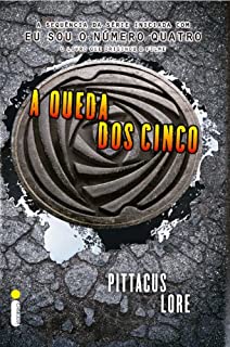 Livro A queda dos Cinco (Os legados de Lorien Livro 4)