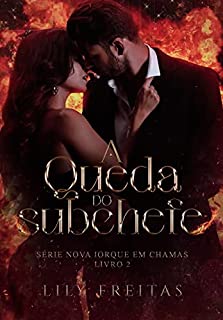 A Queda do Subchefe: (Série Nova Iorque em Chamas Livro 2)