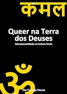 Livro Queer na Terra dos Deuses: Homossexualidade na Cultura Hindu (Liberdade e Cores)